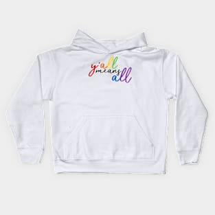 You all Means all Kids Hoodie